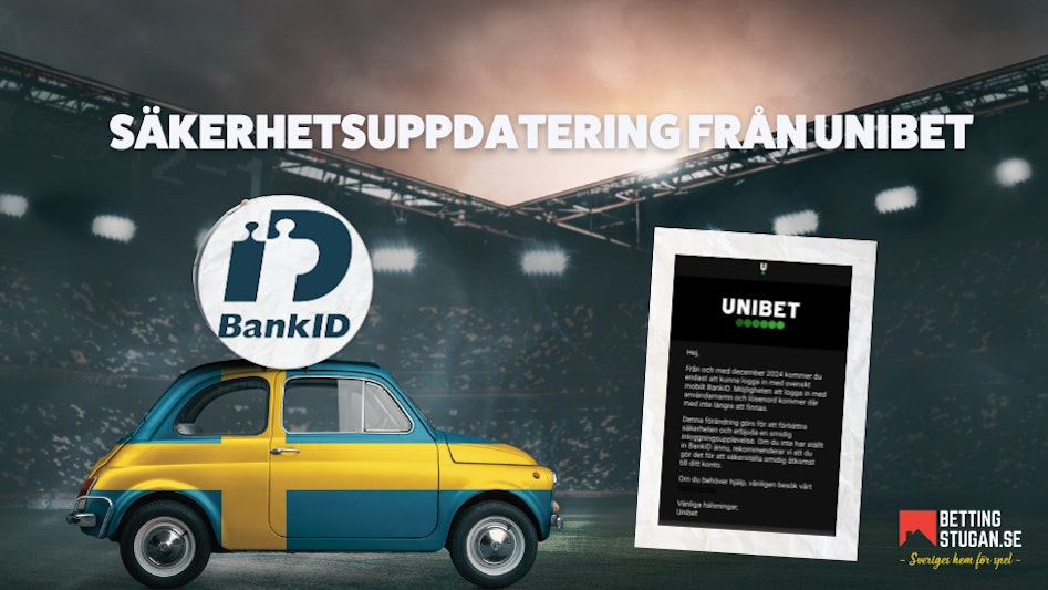Sakerhetsuppdatering Unibet krav pa svenskt bankid