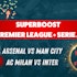Superboost från Betinia inför stormatcher från Premier League & Serie A